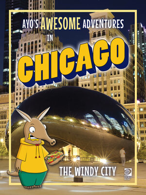cover image of Ayo's Awesome Adventures in Chicago